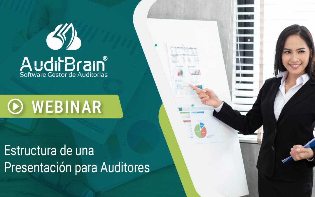 Webinar -Estructura de una Presentación para Auditores